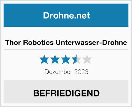  Thor Robotics Unterwasser-Drohne Test